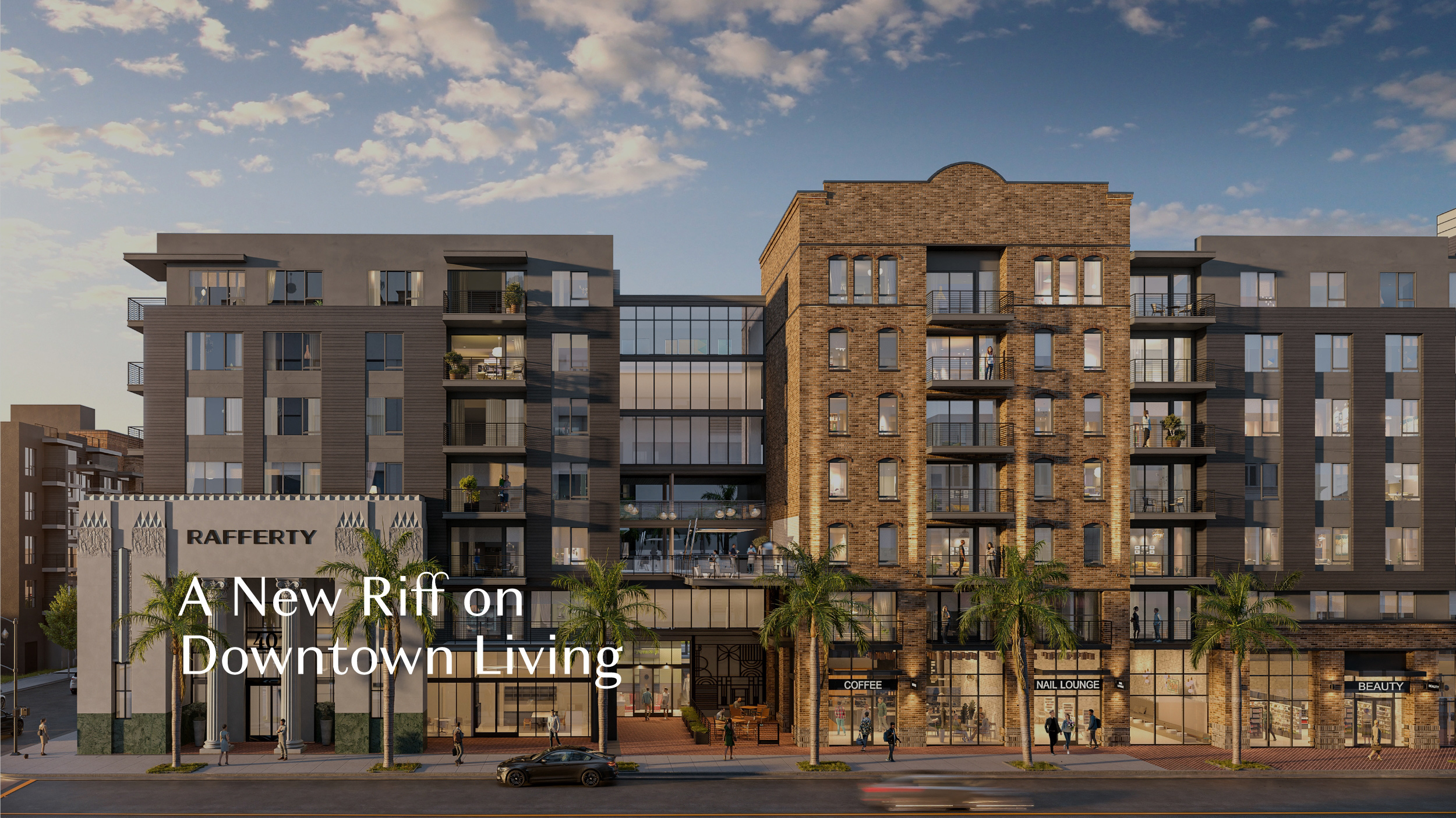 Rafferty exterior. Text: A New Riff on Downtown Living.